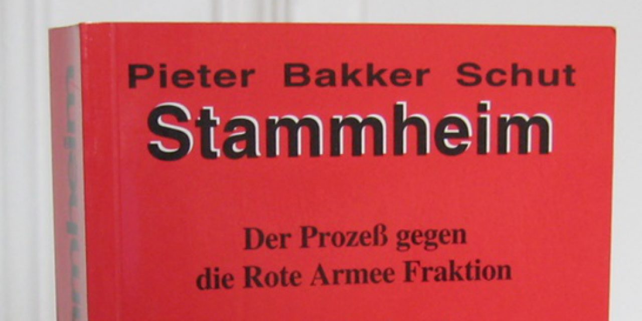 Politischer Prozeß – Die RAF in Stammheim: Pieter Bakker Schuts Standardwerk ist neu erschienen