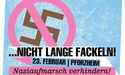 Gelungener antifaschistischer Protest gegen den Naziaufmarsch am 23. Februar in Pforzheim!