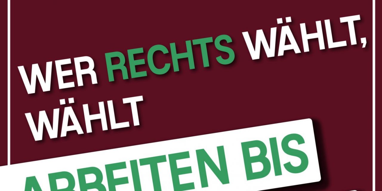Rechts wählen löst keine Probleme – Plakatkampagne gestartet!