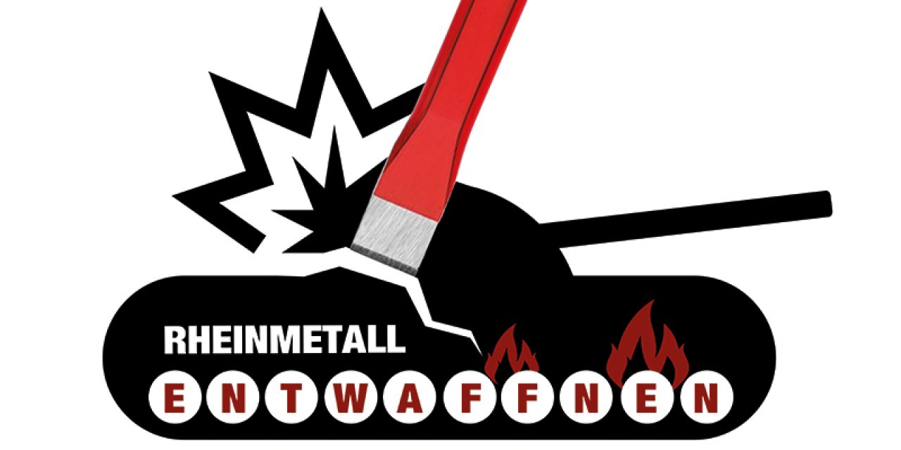 No War But Classwar – Rheinmetall entwaffnen