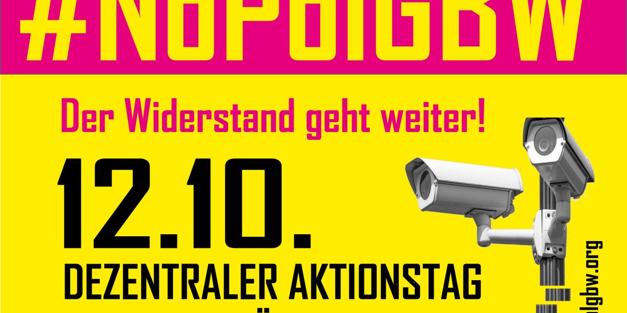 #NoPolGBW – Aktionstag am 12. Oktober in Baden-Württemberg!