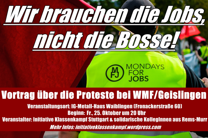Waiblingen: Wir brauchen die Jobs! Nicht die Bosse!