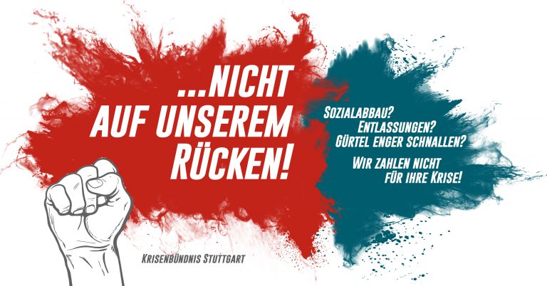 Krisendemo am 18. Juli in Stuttgart – Die Reichen sollen die Krise bezahlen!