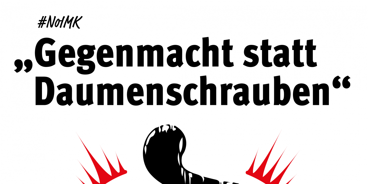 #noimk – Gegenmacht statt Daumenschrauben