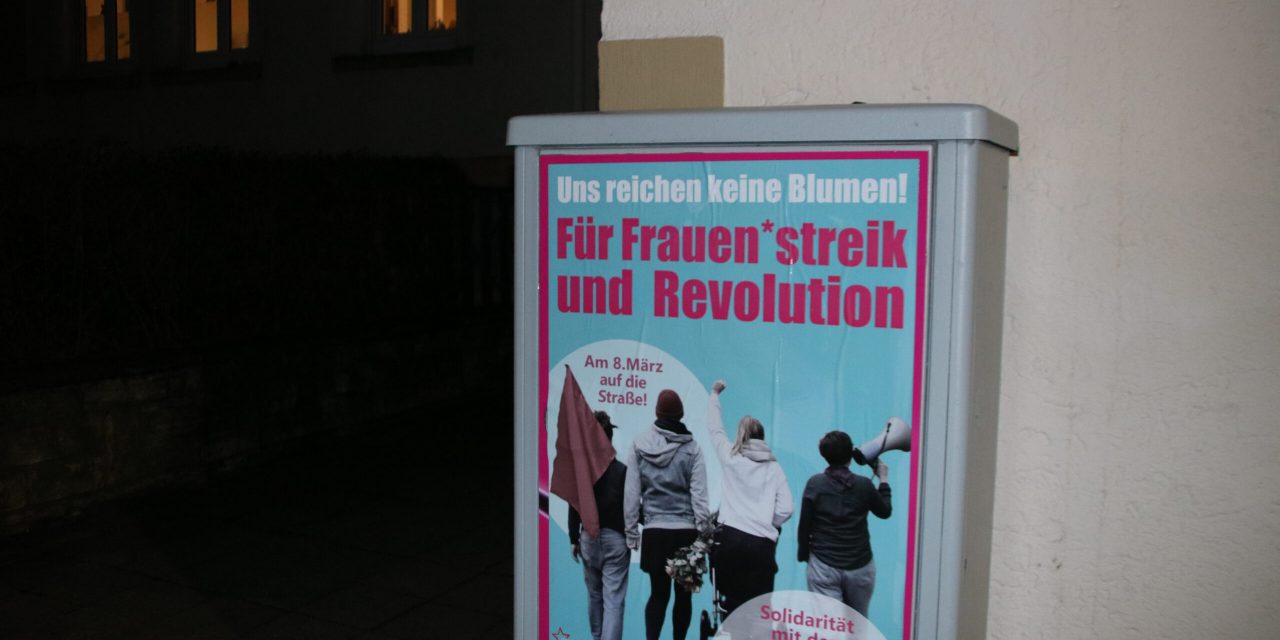 Uns reichen keine Blumen – für Frauen*streik und Revolution!