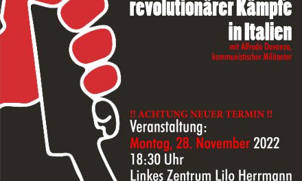 NEUER TERMIN! Montag, 28. November: Geschichte & Aktualität revolutionärer Kämpfe in Italien