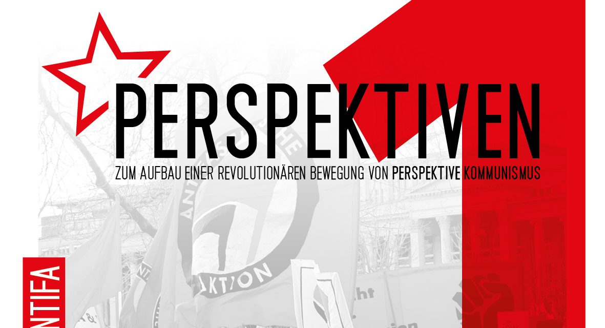 PERSPEKTIVEN #1 zu Antifaschismus erschienen