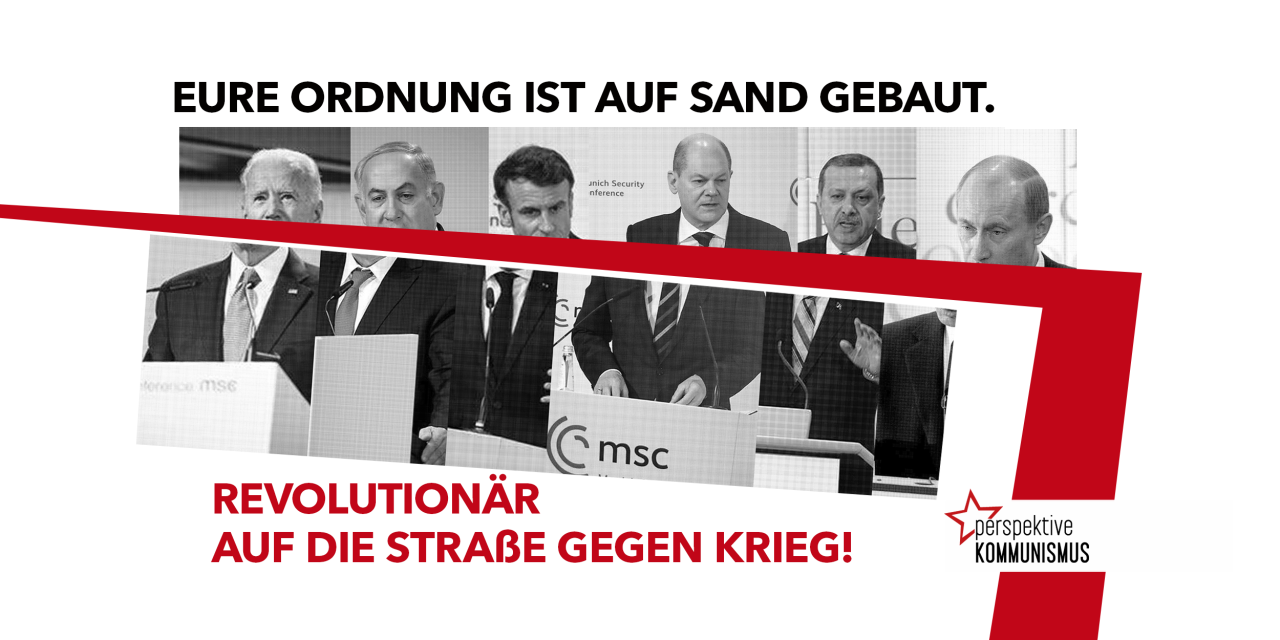 Gegen die NATO-Sicherheitskonferenz in München!
